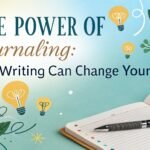 The Power of Journaling